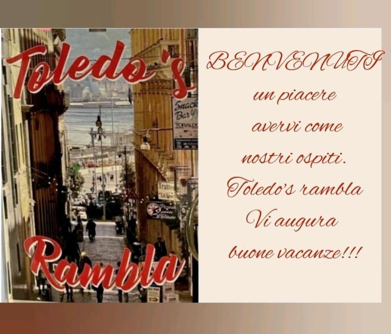 Toledo'S Rambla Casa Vacanze نابولي المظهر الخارجي الصورة